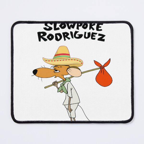 Item preview, Slowpoke Rodriguez Speedy Gonzalez designed and sold by Ryan Strickland.