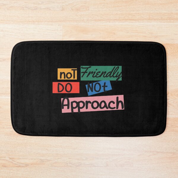 Item preview, Not Friendly, Do Not Approach designed and sold by dudelinart.