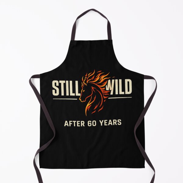 Item preview, STILL WILD AFTER 60 YEARS designed and sold by 97Ts.