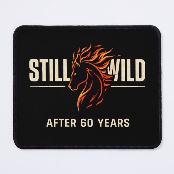 Item preview, STILL WILD AFTER 60 YEARS designed and sold by 97Ts.