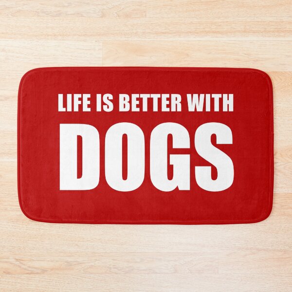 Item preview, Life Is Better With Dogs designed and sold by Graphicganga.