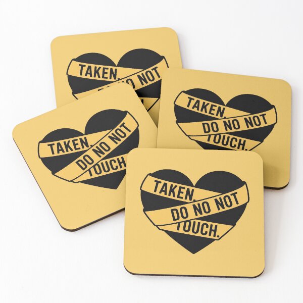 Item preview, Taken. Do Not Touch. designed and sold by DabrowskiDesign.
