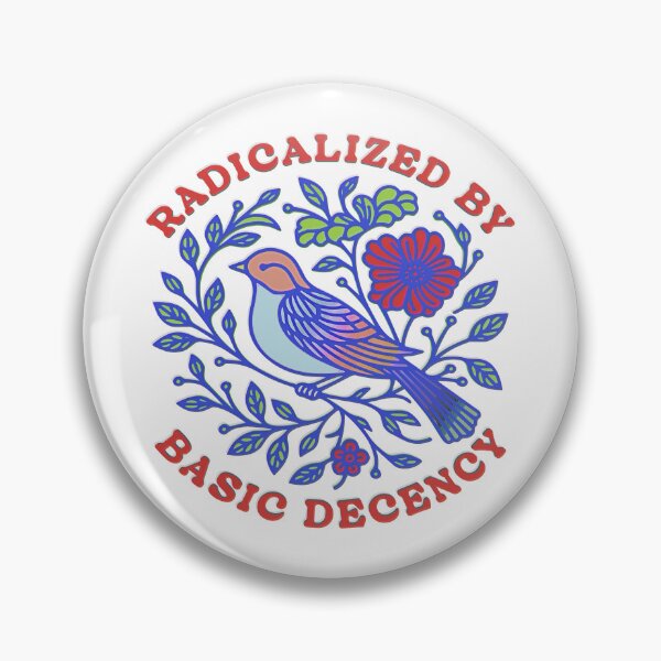 Item preview, Floral Radicalized by Basic Decency Feminist Activist  designed and sold by gear-posters.