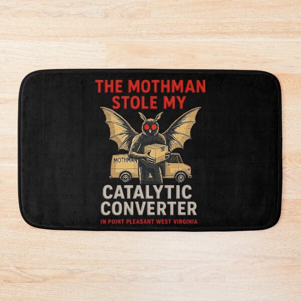 Item preview, Funny the mothman stole my Catalytic converter designed and sold by gear-posters.