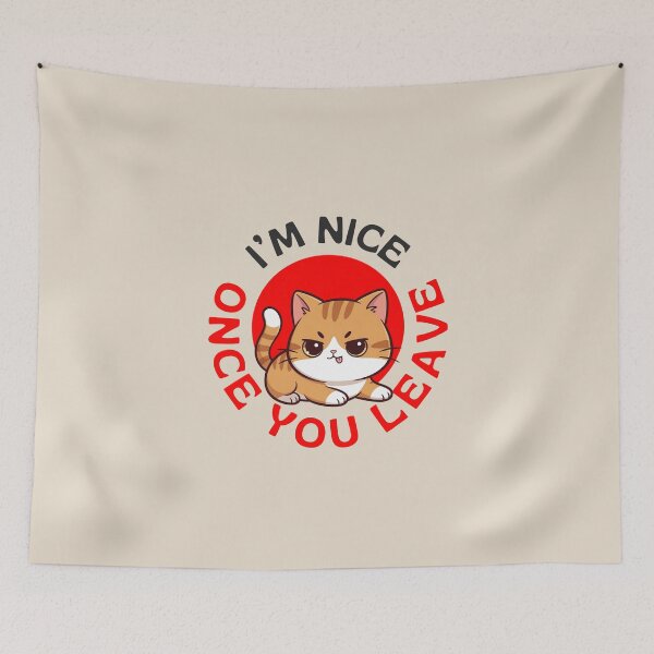 Item preview, I’m Nice Once You Leave designed and sold by dudelinart.