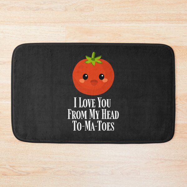 Item preview, I Love You From My Head To-Ma-Toes designed and sold by monika-arthing.