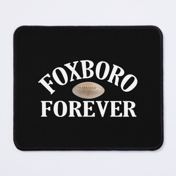 Item preview, Foxboro Forever designed and sold by Bryan Carroll.