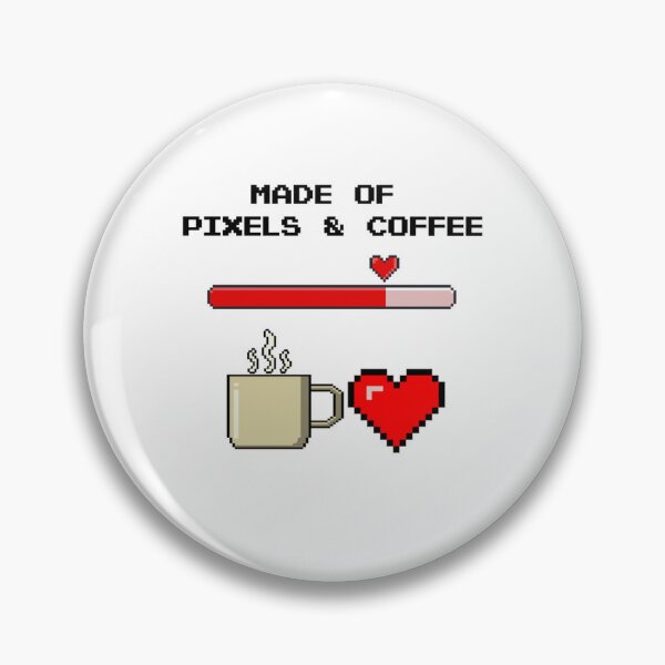 Item preview, Made Of Pixels And Coffee designed and sold by MACcoStudio.