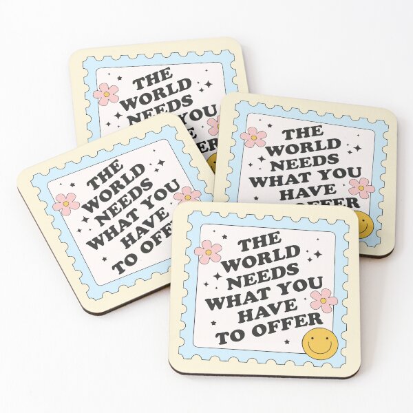 Item preview, The world needs what you have to offer designed and sold by BrownHorse90s.
