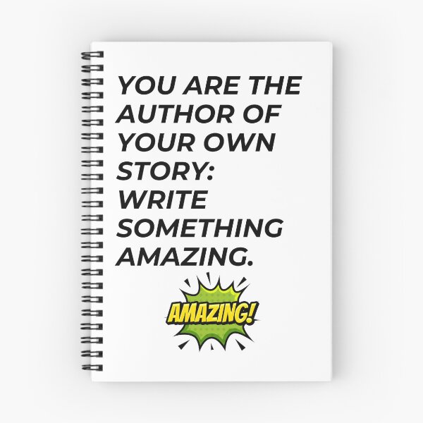Item preview, You are the author of your own story: write something amazing. designed and sold by dludesign.