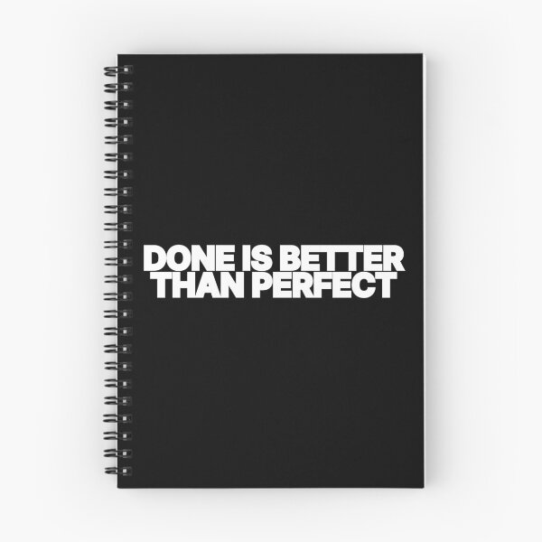Item preview, Done Is Better Than Perfect Productivity Quote designed and sold by Mikidesign1988.