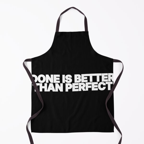 Item preview, Done Is Better Than Perfect Productivity Quote designed and sold by Mikidesign1988.