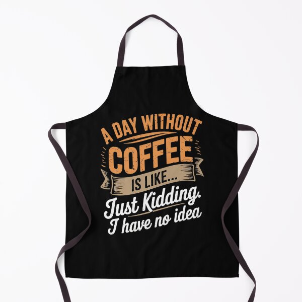 Item preview, A Day Without Coffee is Like - Coffee 2 designed and sold by DigitaldeligArt.