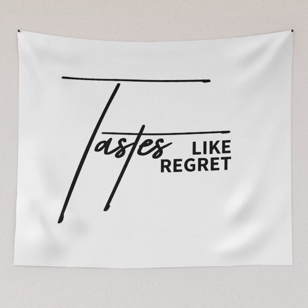 Item preview, Tastes Like Regret Sarcastic Funny Minimalist Food Quote Gift designed and sold by ReggieDior.