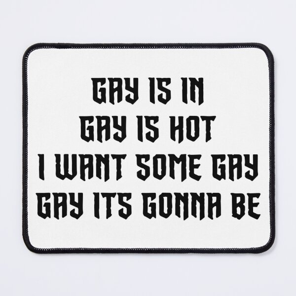 Item preview, Gay is in, gay is hot, i want some gay, gay its gonna be designed and sold by etc.studio.