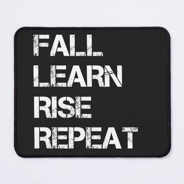 Item preview, Copy of Fall. Learn. Rise. Repeat. – Motivational Growth Quote (white text) designed and sold by ThanosDemos.