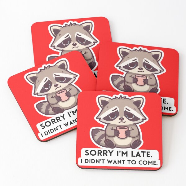 Item preview, Funny Raccoon Corporate Burnout - Sorry I'm Late Didn't Want To Come designed and sold by The Silly Grumpy Society.