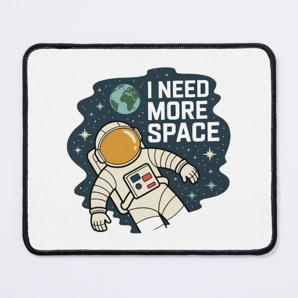 Item preview, I Need More Space Astronaut Meme Art designed and sold by MonkiFlipp.