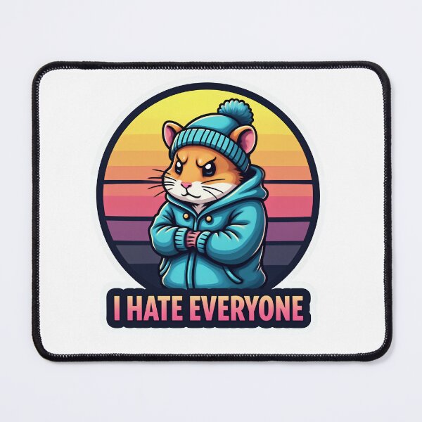 Item preview, Grumpy Hamster - I Hate Everyone Funny designed and sold by The Grumpy Pet Club.