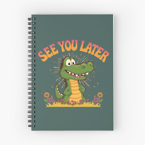Item preview, SEE YOU LATER ALLIGATOR designed and sold by BKDIGITALSHOP.