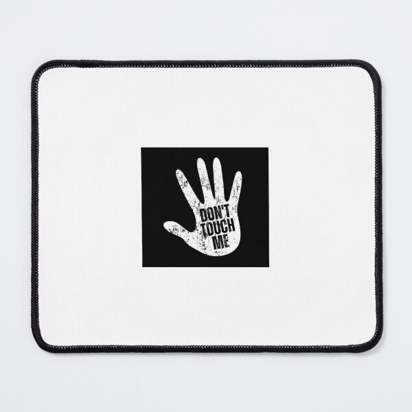 Item preview, Don’ t touch it designed and sold by Sooooowhat.