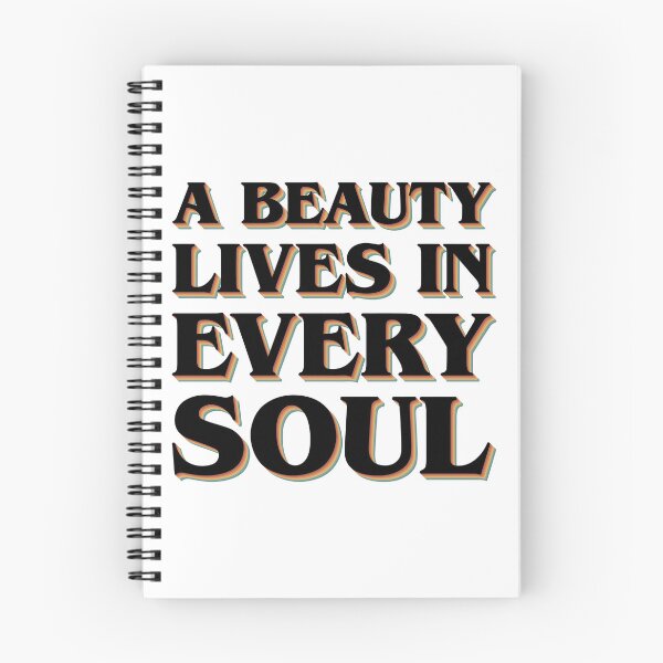 Item preview, A beauty lives in every soul designed and sold by etc.studio.