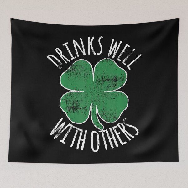 Item preview, Drinks Well With Others St. Patrick'S Day Drunk Beer Funny designed and sold by Arens ★★★★★.