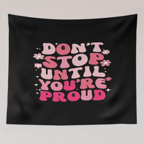 Item preview, Retro Motivational Quote – Don’t Stop Until You’re Proud | Pink Bubble Letters & Floral Sparkles designed and sold by Bright Nest Studio.
