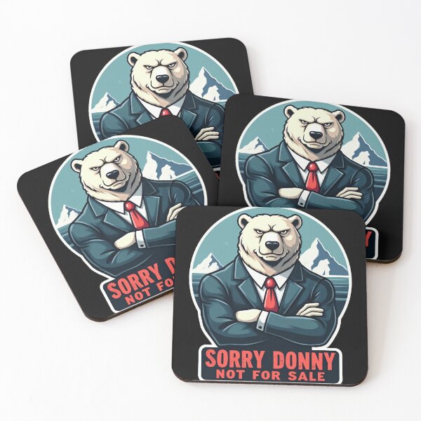 Item preview, Greenland Polar Bear - Sorry Donny Not For Sale Funny Political designed and sold by The Grumpy Pet Club.