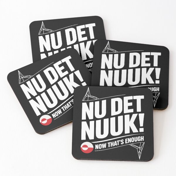 Item preview, Nu Det NUUK - Greenland Not For Sale - Now That's Enough Danish Resistance Design designed and sold by HatalaUShop.