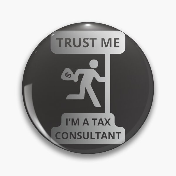 Item preview, TRUST ME I'M A TAX CONSULTANT designed and sold by GOLDENGARDENART.