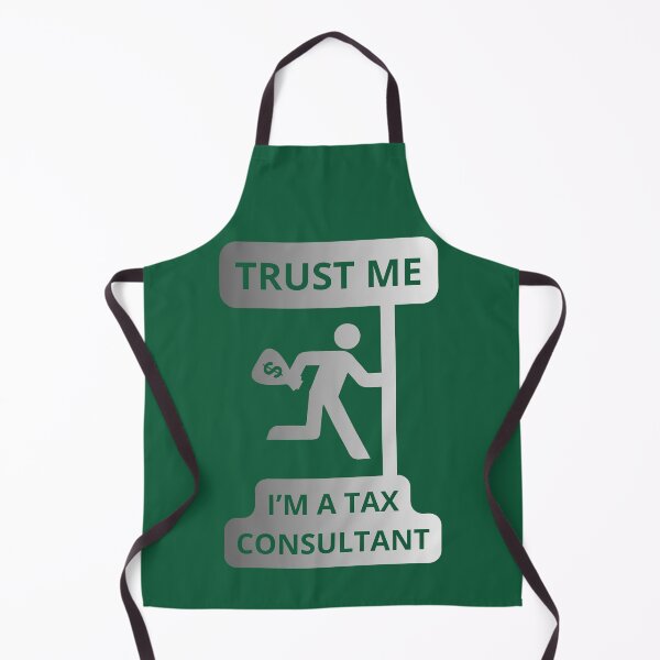 Item preview, TRUST ME I'M A TAX CONSULTANT designed and sold by GOLDENGARDENART.