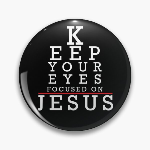Item preview, Keep Your Eyes Focused on Jesus Eye Chart designed and sold by CharltonWiggins.