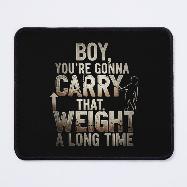 Item preview, Boy You're Gonna Carry That Weight - Distressed Load and Responsibility Design designed and sold by sing-it-out.