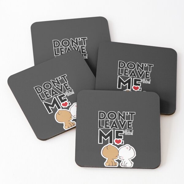 Item preview, Don’t Leave Me Babe – Cute Couple Teddy Bear Love Design designed and sold by tamilvibe.
