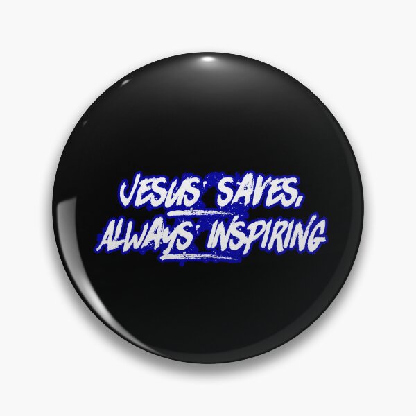 Item preview, Jesus Saves, Always Inspiring designed and sold by Faithful Inspiration.