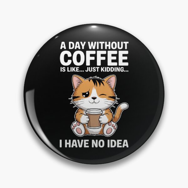 Artikelvorschau, Ein Tag ohne Kaffee ist wie ein Koffeinsüchtiger entworfen und verkauft von DigitaldeligArt.