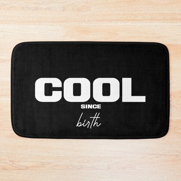Item preview, COOL SINCE BIRTH, Unique designed and sold by villacreativa.