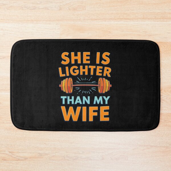 Item preview, She Is Lighter Than My Wife Sarcastic Gifts For Gym Lovers designed and sold by Martysstore.
