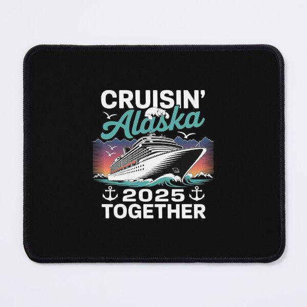 Item preview, 2025 Alaska Friends Family Group Alaska Cruise 2025 designed and sold by MarkLeedsArt.