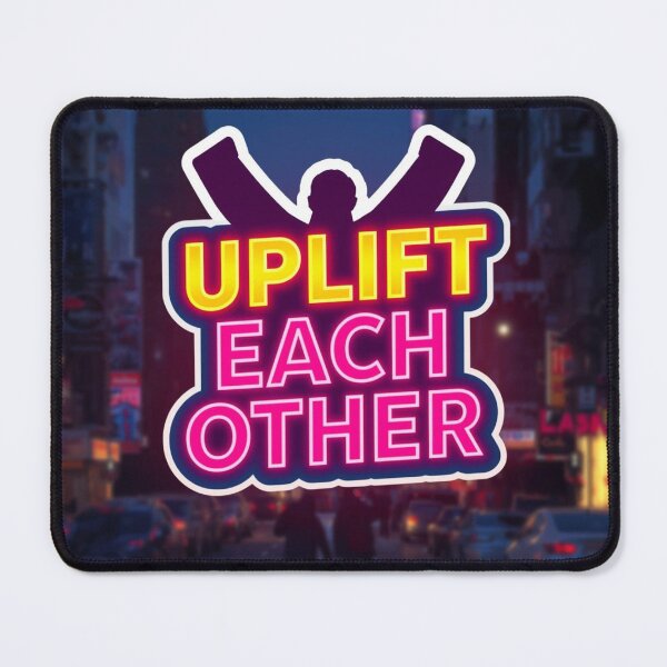 Item preview, Uplift Each Other 1 designed and sold by Tom-Johnson.
