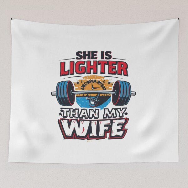 Item preview, She Is Lighter Than My Wife Sarcastic Gifts For Gym Lovers designed and sold by Martysstore.