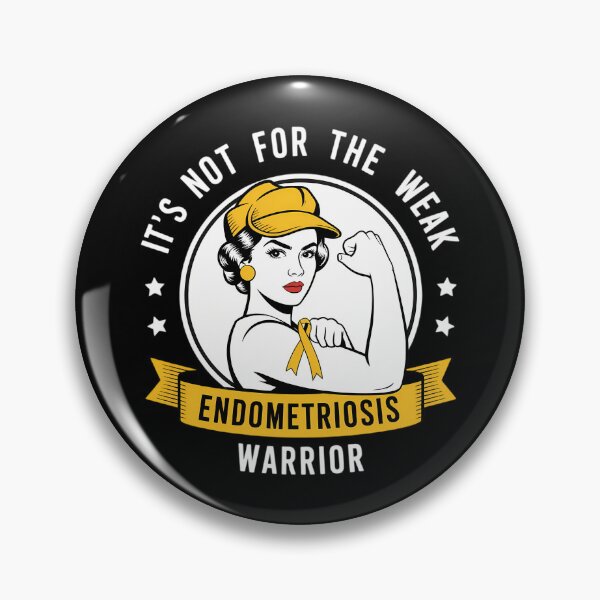 Item preview, Endometriosis Warrior - It_s Not For The Weak designed and sold by tiekanamac.
