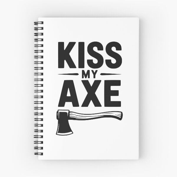Item preview, Kiss My Axe designed and sold by Frank Ring.