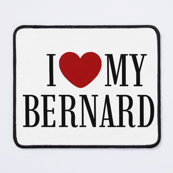 Item preview, I love my Bernard designed and sold by lovemydoggie.