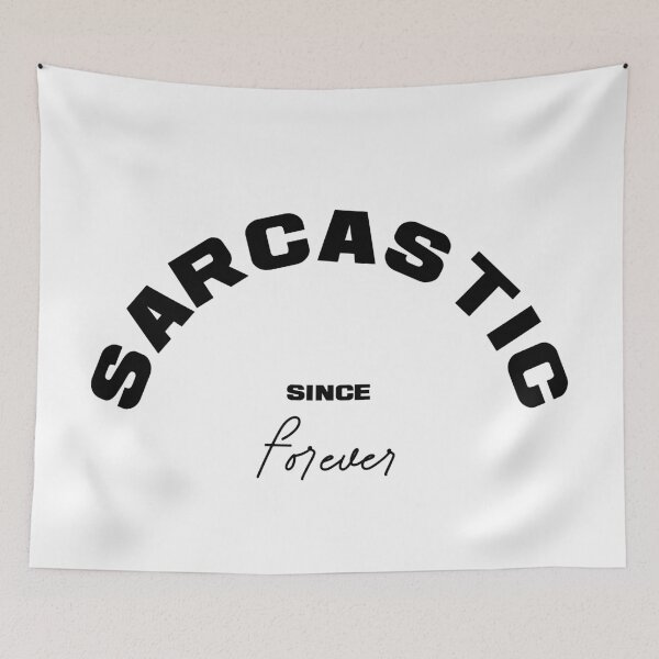 Item preview, SARCASTIC SINCE FOREVER, Unique designed and sold by villacreativa.