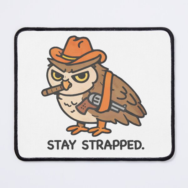 Item preview, Stay Strapped Owl – Tough Cartoon Owl Illustration designed and sold by Senkov.