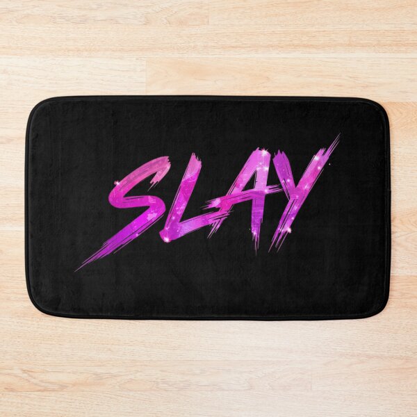 Item preview, Slay designed and sold by whatthefoxsays.
