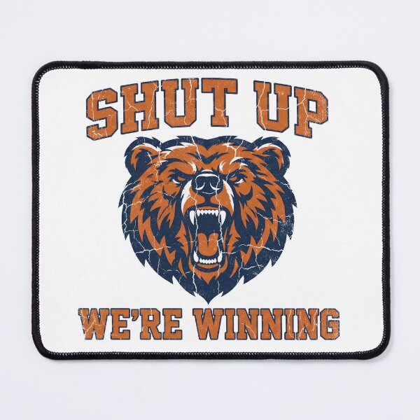 Item preview, Shut Up We're Winning - Vintage Distressed Chicago Football Bear designed and sold by The Grumpy Pet Club.