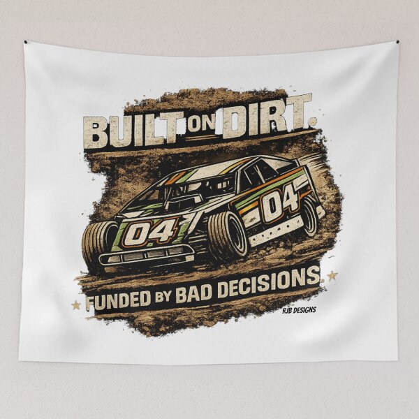 Item preview, Built on Dirt. Funded by Bad Decisions designed and sold by Rebel Design Works.